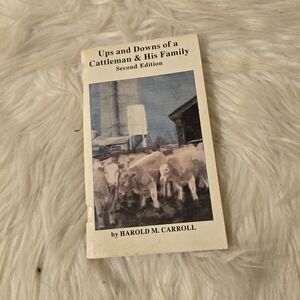 Ups and Downs of a Cattleman and His Family Book